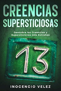Creencias Supersticiosas - Inocencio Velez - E-Book