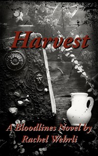 Harvest - Rachel Wehrli - E-Book