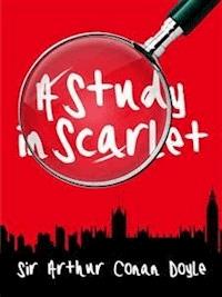A Study in Scarlet - Sir Arthur Conan Doyle - E-Book