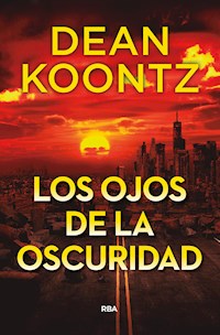 Los ojos de la oscuridad - Dean Koontz - E-Book