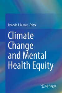 Climate Change and Mental Health Equity -  - E-Book