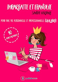 Imparfaite et épanouie - Sandie Verdure - E-Book