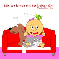 Dänisch lernen mit der kleinen Eini - Martin Nyenstad - E-Book