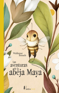 Las aventuras de la abeja Maya - Waldemar Bonsels - E-Book