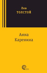 Анна Каренина - Лев Николаевич Толстой - E-Book