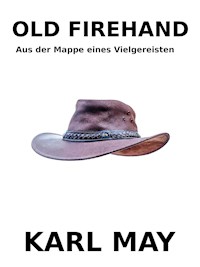 Old Firehand - Karl May - E-Book