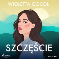 Szczęście - Wioletta Gocoł - Hörbuch