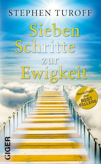 Sieben Schritte zur Ewigkeit - Stephen Turoff - E-Book