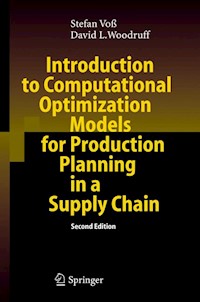 Introduction to Computational Optimization Models for Production Planning in a Supply Chain - Stefan Voß - E-Book