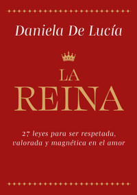 La reina - Daniela De Lucía - E-Book