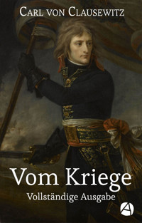 Vom Kriege - Carl von Clausewitz - E-Book