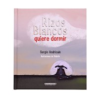 Rizos Blancos quiere dormir - Segio Andricaín - E-Book