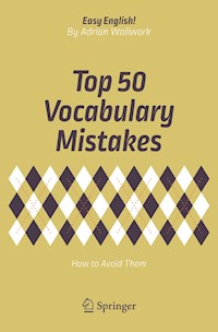 Top 50 Vocabulary Mistakes - Adrian Wallwork - E-Book