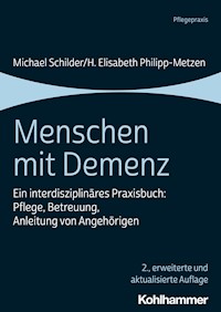 Menschen mit Demenz - Michael Schilder - E-Book