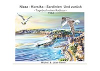 Nizza-Korsika-Sardinien Und zurück - Jean Cavelan - E-Book