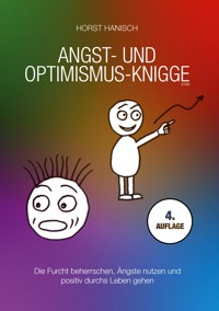 Angst- und Optimismus-Knigge 2100 - Horst Hanisch - E-Book