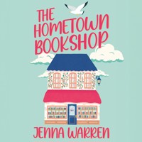 The Hometown Bookshop - Jenna Warren - Hörbuch
