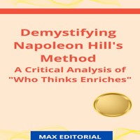 Demystifying Napoleon Hill's Method - MAX EDITORIAL - E-Book