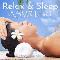 Relax & Sleep - ASMR Island - Sophia de Mar - Hörbuch