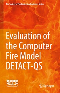 Evaluation of the Computer Fire Model DETACT-QS -  - E-Book