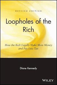 Loopholes of the Rich - Diane Kennedy - E-Book