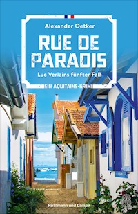 Rue de Paradis - Alexander Oetker - E-Book