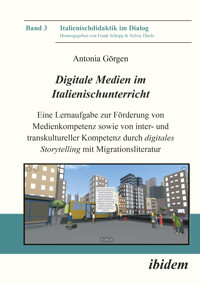 Digitale Medien im Italienischunterricht - Antonia Görgen - E-Book