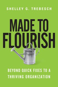 Made to Flourish - Shelley G. Trebesch - E-Book