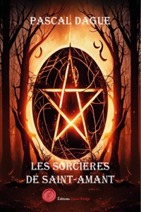 Les sorcières de Saint-Amant - Pascal Dague - E-Book