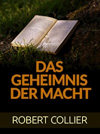 Das Geheimnis der Macht (Übersetzt) - Robert Collier - E-Book