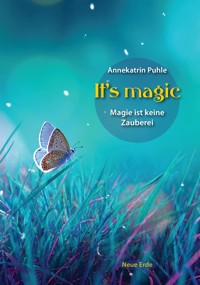 It's magic - Annekatrin Puhle - E-Book