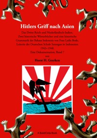 Hitlers Griff nach Asien 7 - Horst H. Geerken - E-Book