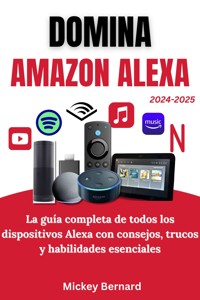 Domina Amazon Alexa - Mickey Bernard - E-Book