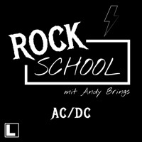 AC-DC - Rock School mit Andy Brings, Band 4 (ungekürzt) - Andy Brings - Hörbuch