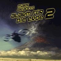 18: Alarm für die Erde 2 - Nikolai von Michalewsky - Hörbuch