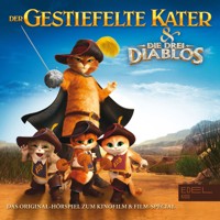 Der gestiefelte Kater & Die drei Diablos (Das Original-Hörspiel zum Kinofilm & Film Special) - Thomas Karallus - Hörbuch