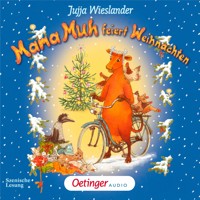 Mama Muh feiert Weihnachten - Jujja Wieslander - Hörbuch