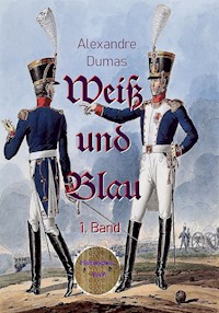 Weiß und Blau - Dumas Alexandre - E-Book
