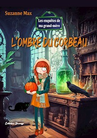 L'ombre du corbeau - Suzanne Max - E-Book