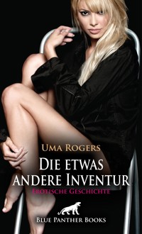 Die etwas andere Inventur | Erotische Geschichte - Uma Rogers - E-Book