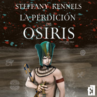 La perdición de Osiris - Steffany Kennels - Hörbuch