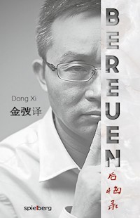 Bereuen - Dong Xi - E-Book