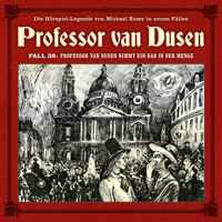 Professor van Dusen, Die neuen Fälle, Fall 38: Professor van Dusen nimmt ein Bad in der Menge - Maureen Butcher - Hörbuch