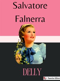 Salvatore Falnerra - Delly - E-Book