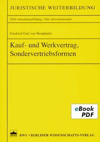Kauf- und Werkvertrag, Sondervertriebsformen - Friedrich Graf von Westphalen - E-Book