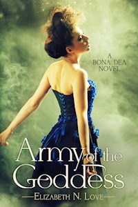 Army of the Goddess - Elizabeth N. Love - E-Book