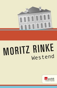 Westend - Moritz Rinke - E-Book