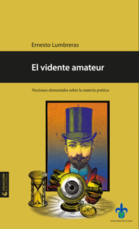 El vidente amateur - Ernesto Lumbreras - E-Book