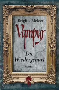 Vampyr - Brigitte Melzer - E-Book