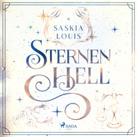 Sternenhell (Nachtschwarz-Sternenhell, Bd. 2) - Saskia Louis - E-Book + Hörbuch